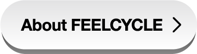 About FEELCYCLE