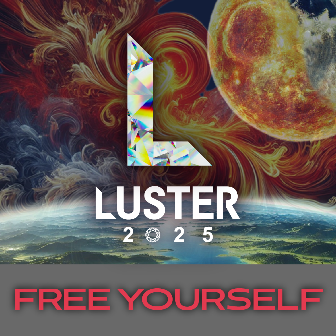 LUSTER 2025 FREE YOURSELF